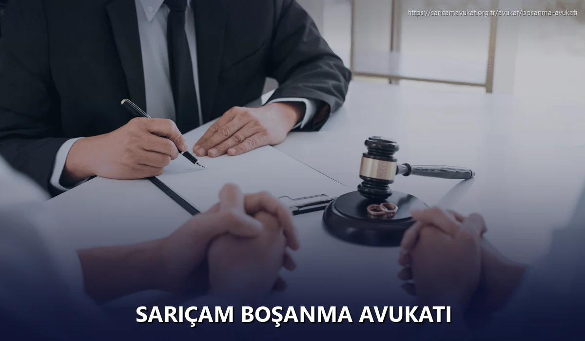 Sarıçam Boşanma Avukatı