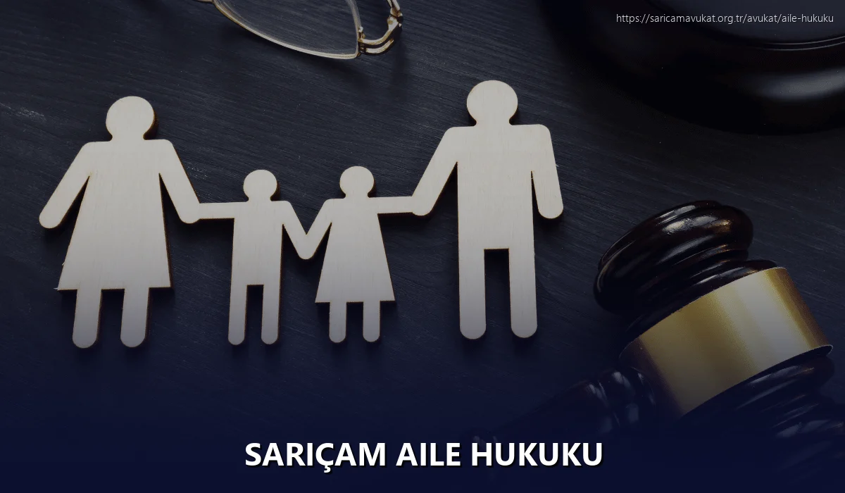 Sarıçam Aile Hukuku
