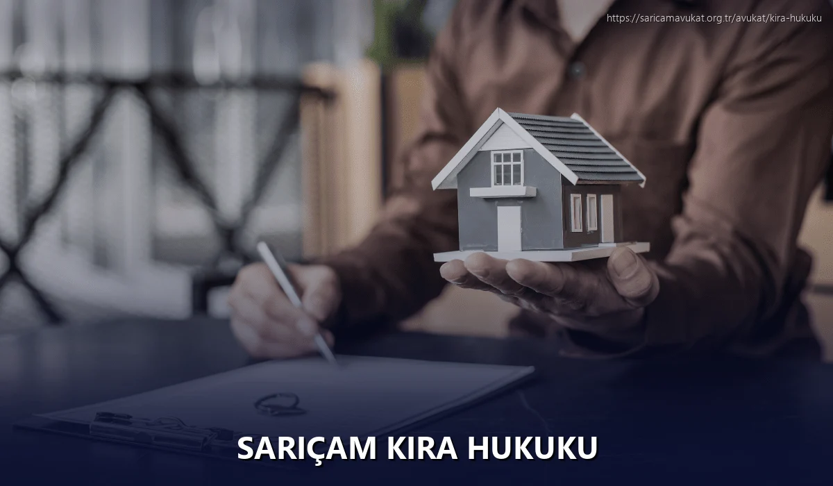 Sarıçam Kira Hukuku