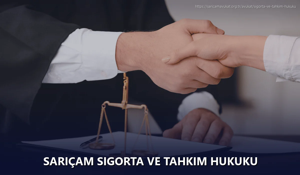 Sarıçam Sigorta ve Tahkim Hukuku